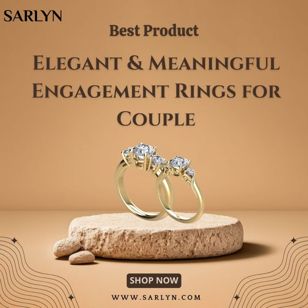 Elegant & Meaningful Engagement Rings for Couple