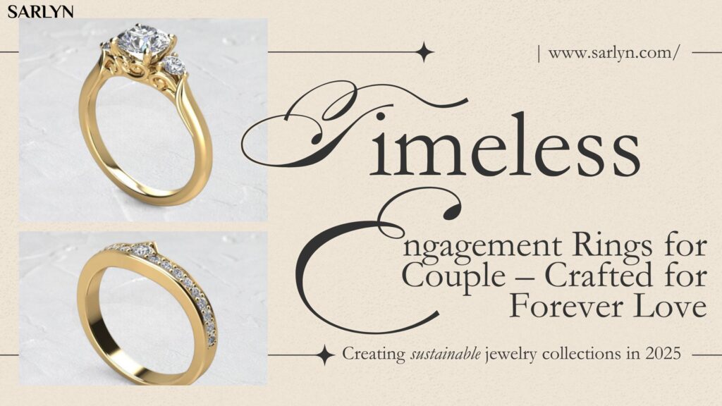 Timeless Engagement Rings for Couple – Crafted for Forever Love
