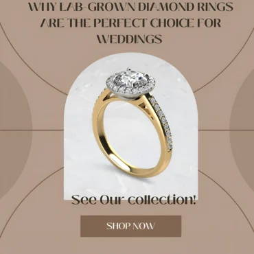 why-lab-grown-diamond-rings-are-the-perfect-choice-for-weddings