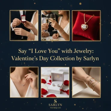 say-i-love-you-with-jewelry-valentine’s-day-collection-by-sarlyn-1